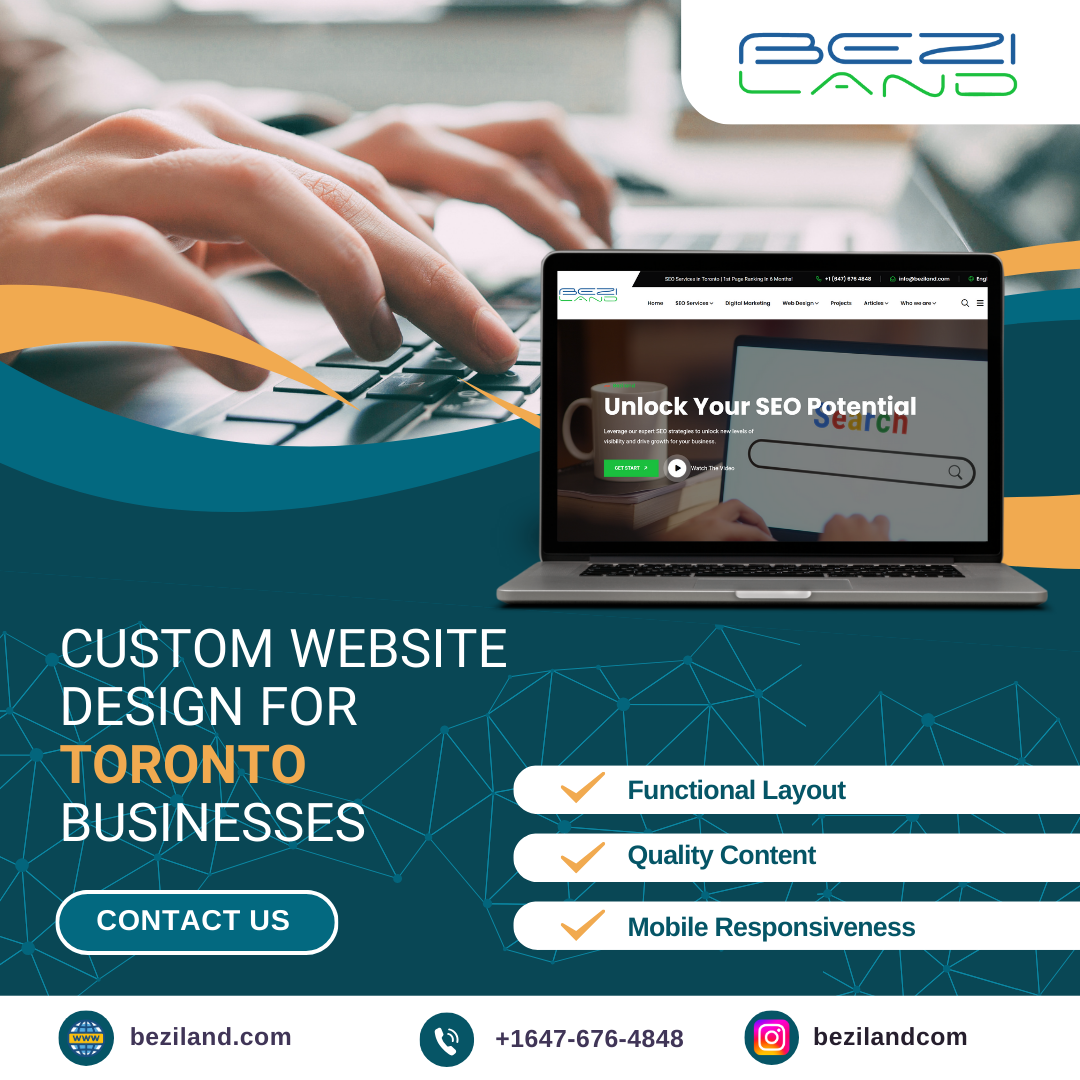 Custom Website Design for Toronto Businesses: Elevate Your Online Presence