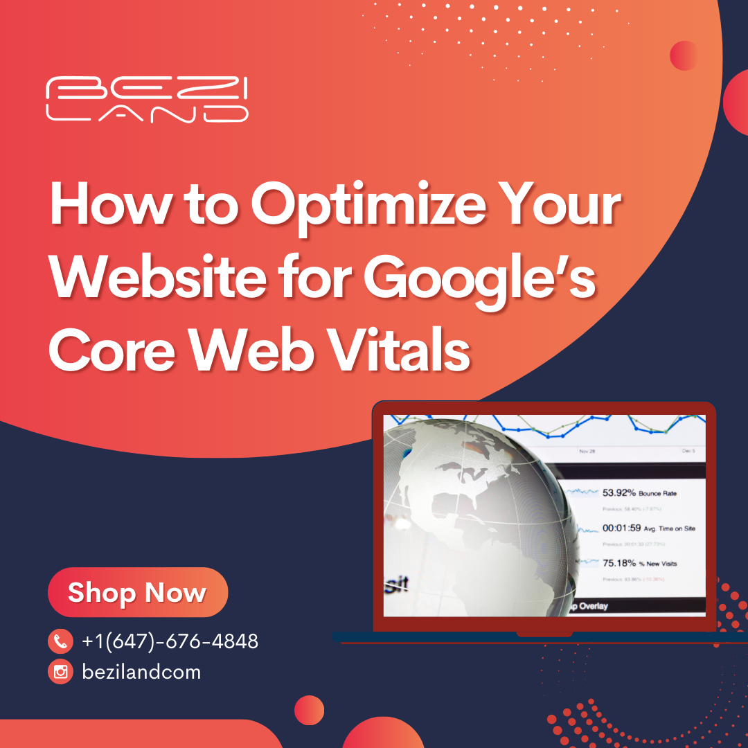 How to Optimize Your Website for Google’s Core Web Vitals