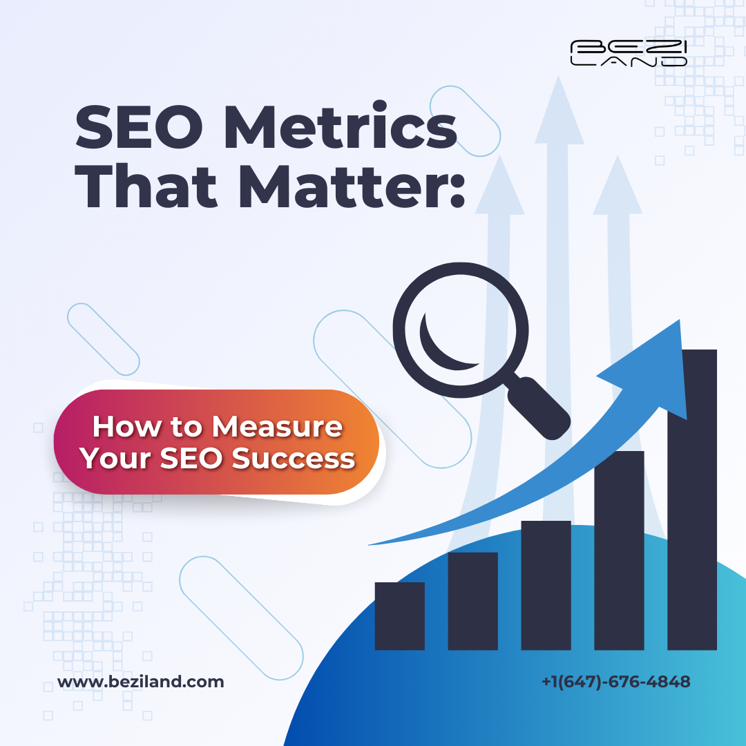 SEO Metrics That Matter: How to Measure Your SEO Success