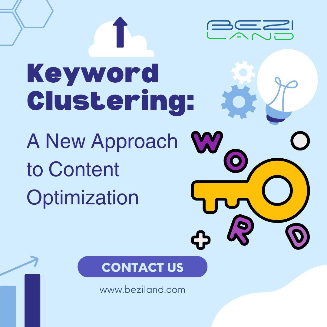Keyword Clustering: A New Approach to Content Optimization