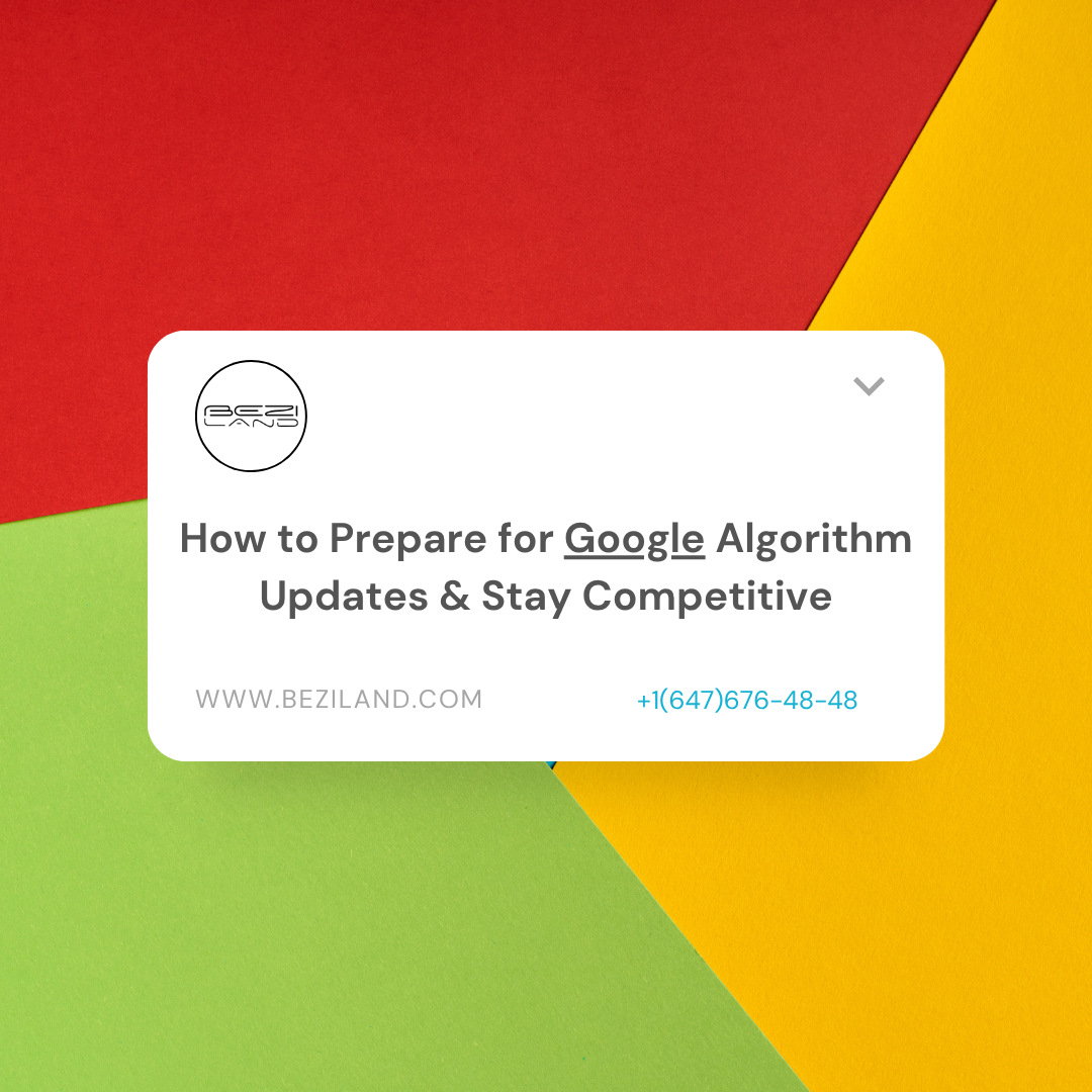 How to Prepare for Google Algorithm Updates & Stay Competitive