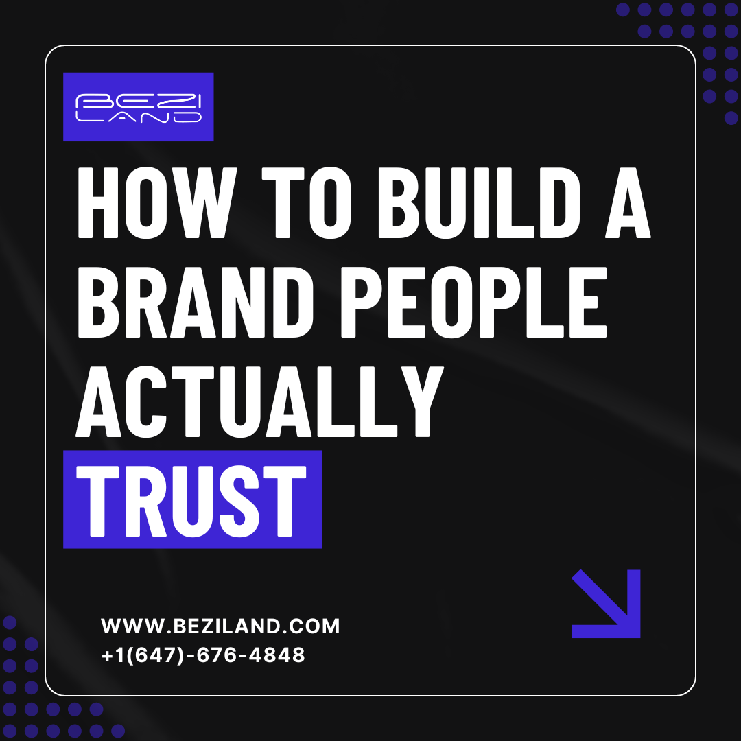 How to Build a Brand People Actually Trust