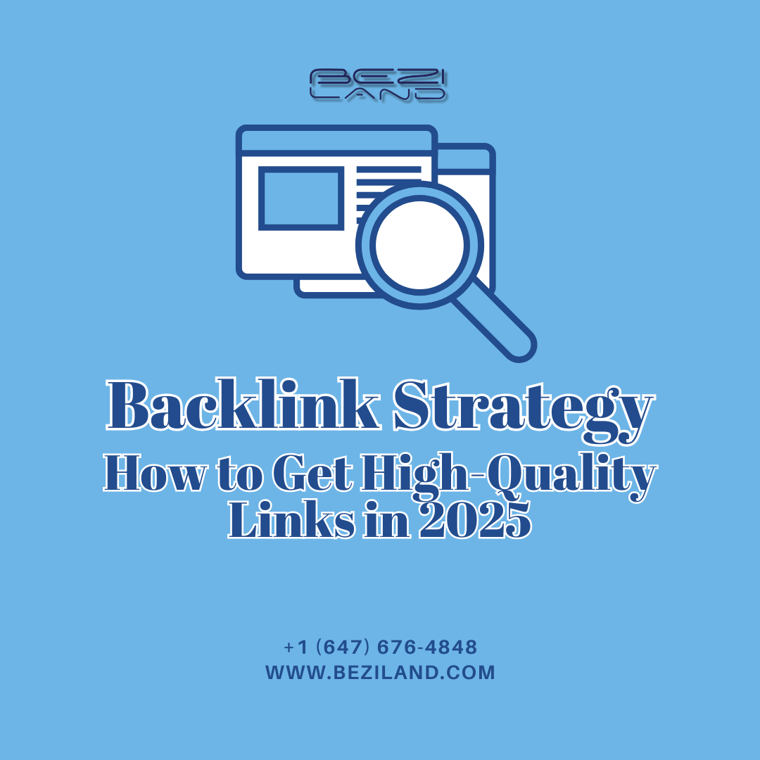 Backlink Strategy: How to Get High-Quality Links in 2025